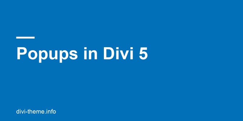 Popups in Divi 5: Reicht der Builder oder brauchst du ein Plugin?